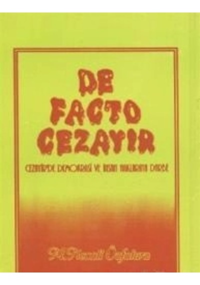 De Facto Cezayir: Cezayir De Demokrasi Ve İnsan Haklarına Darbe