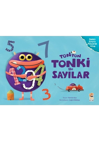 Tonton Tonki İle Sayılar - Kevser Aya - Sincap Kitap