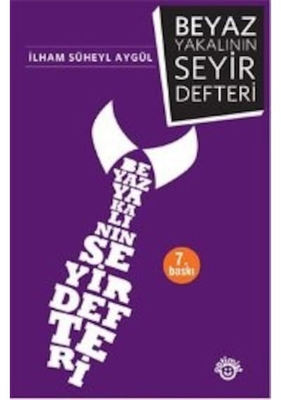 Beyaz Yakalının Seyir Defteri