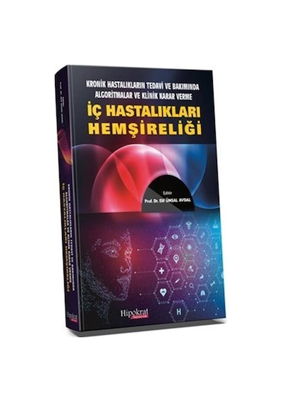 Kronik Hastalıkların Tedavi ve Bakımında Algoritmalar ve Klini...
