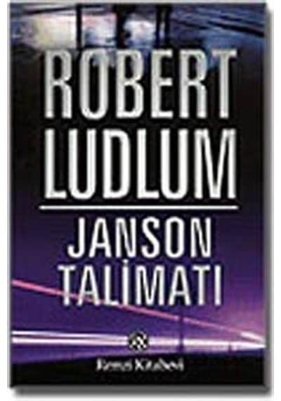 Janson Talimatı - Robert Ludlum - Remzi Kitabevi