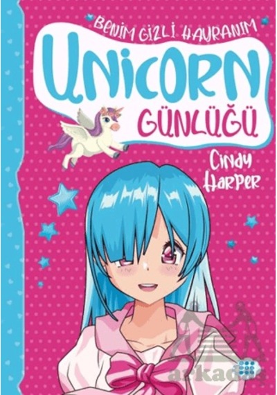 Unicorn Günlüğü 9 - Benim Gizli Hayranım Dokuz Çocuk