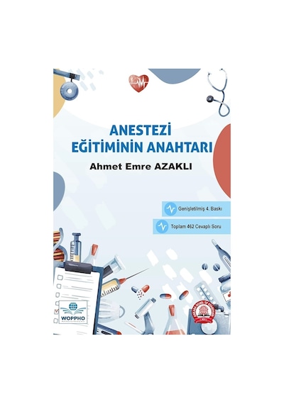 Anestezi Eğitiminin Anahtarı Genişletilmiş 4. Baskı