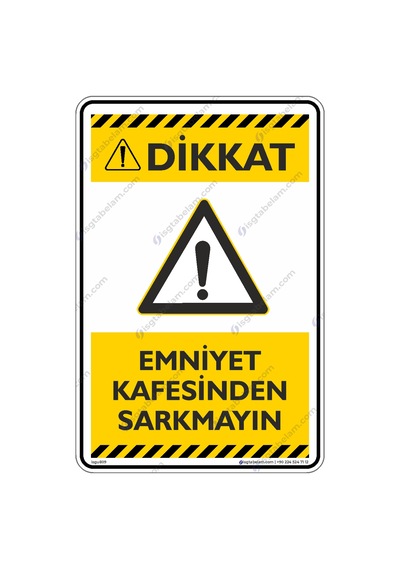 Emniyet Kafesinden Sarkmayınız