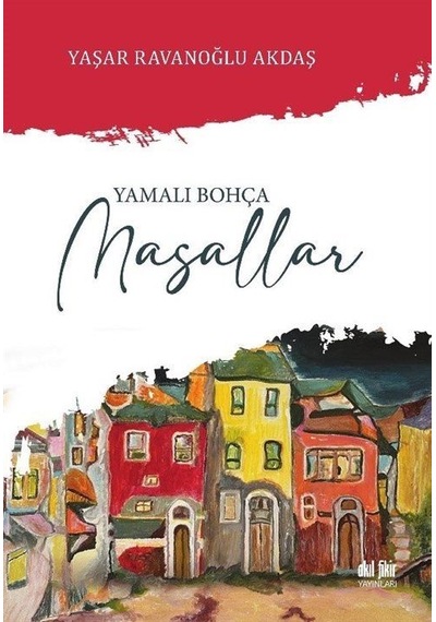 Yamalı Bohça Masallar / Yaşar Ravanoğlu Akdaş