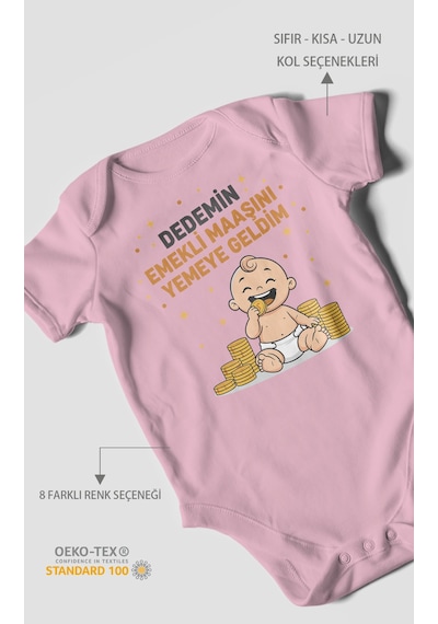Dedemin Emekli Maaşını Yemeye Geldim Baskılı Bebek Zıbını Çıtçıtlı Body %100 Pamuk Kısa Kol Koyu Pembe