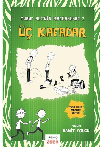 Yusuf Ali'Nin Maceraları 2 Üç Kafadar