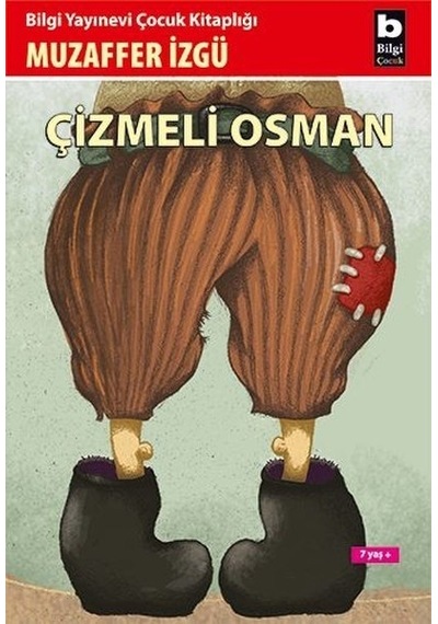 Çizmeli Osman - Muzaffer İzgü - Bilgi Yayınevi