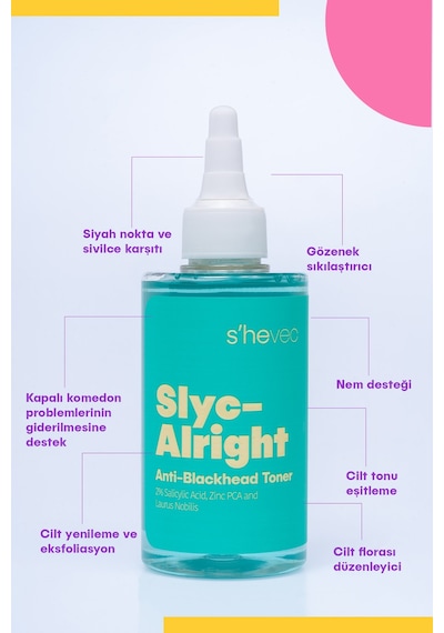 She Vec Slyc-Alright Salisilik Asit Sivilce ve Siyah Nokta Karşıtı & Canlandırıcı Bha Tonik 200 ML