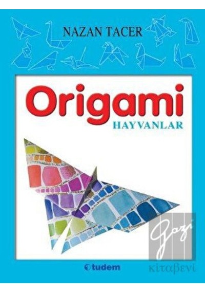 Tudem Yayınları - Origami - Hayvanlar