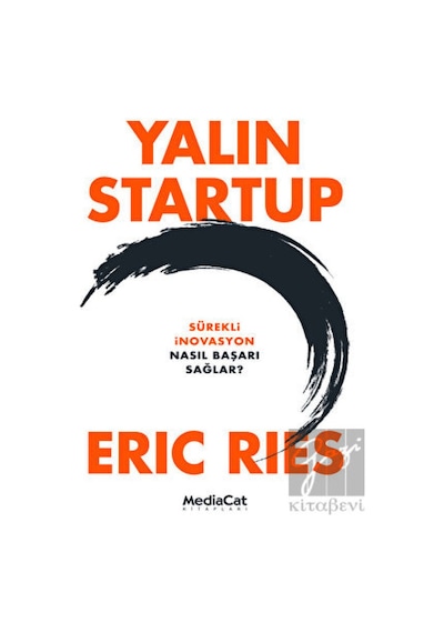 Yalın Startup - Eric Ries - MediaCat Yayıncılık