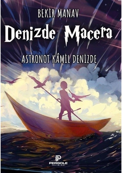 Denizde Macera - Bekir Manav - Pergole