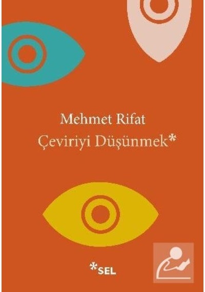 Çeviriyi Düşünmek / Mehmet Rifat