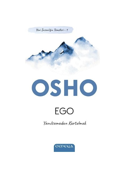 Ego - Yeni İnsanlığın Temelleri 1 - Yanılsamadan Kurtulmak - Qhdh-893638