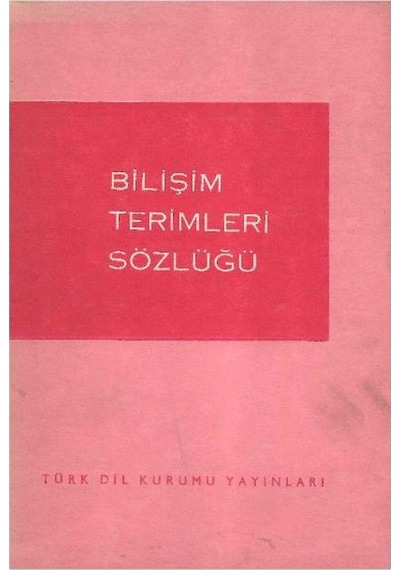 Bilişim Terimleri Sözlüğü - Aydın Köksal