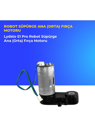 Lydsto S1 Pro Robot Süpürge Ana Orta Fırça Motoru