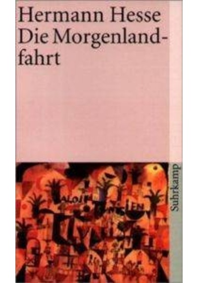 Die morgenlandfahrt 9783518372500
