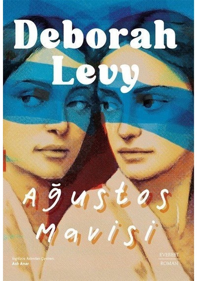 Ağustos Mavisi / Deborah Levy