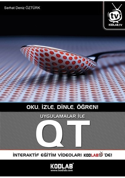 Uygulamalar ile Qt - Serhat Deniz Öztürk - Kodlab