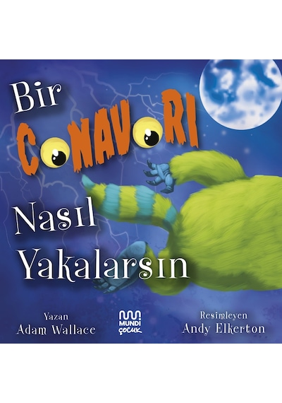 Bir Canavarı Nasıl Yakalarsın 9786256324046