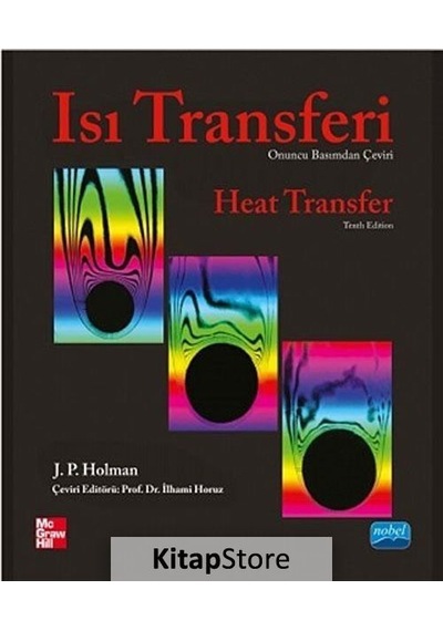Isı Transferi  - Heat Transfer  - J. P. Holman  - Nobel Akademik Yayıncılık