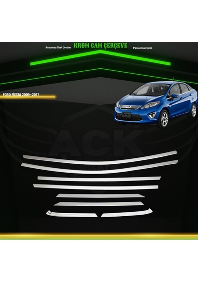 Ford Fiesta 2009-2017 Araca Özel Cam Çerçevesi Tamtur A+