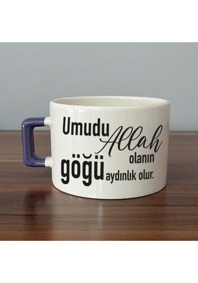 Umudu Allah Olanın Göğü Aydınlık Olur Baskılı Mor Kulplu C Fincan
