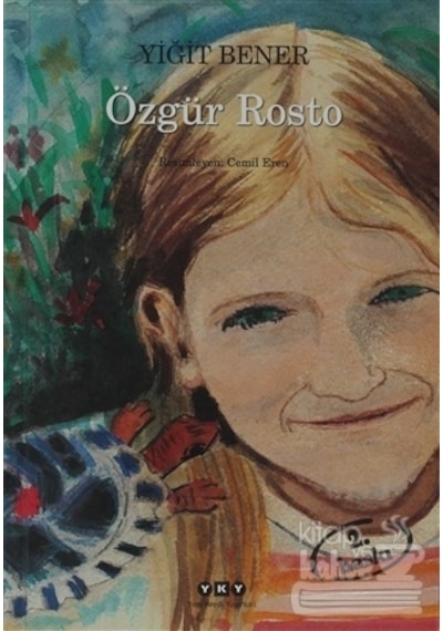 Özgür Rosto/yapı Kredi Yayınları/yiğit Bener