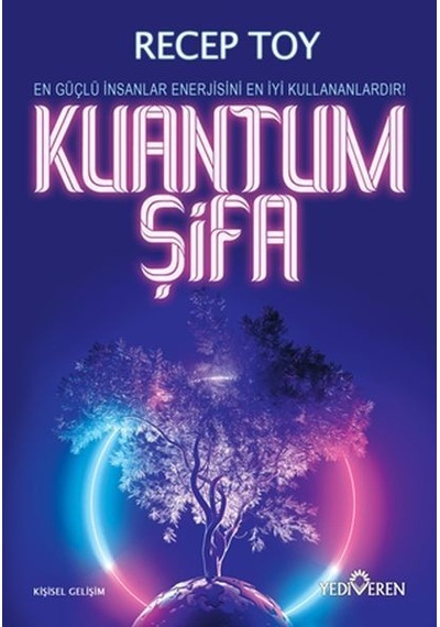 Kuantum Şifa - Recep Toy - Yediveren Yayınları