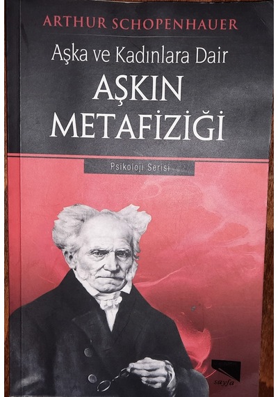 Aşka ve Kadınlara Dair Aşkın  Metafiziği