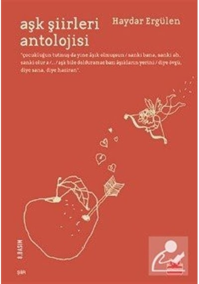 Aşk Şiirleri Antolojisi / Haydar Ergülen