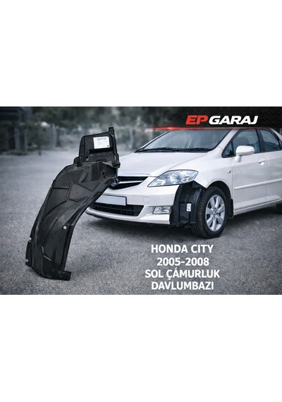Honda Cıty 2005 2008 Sol Çamurluk Davlumbazı