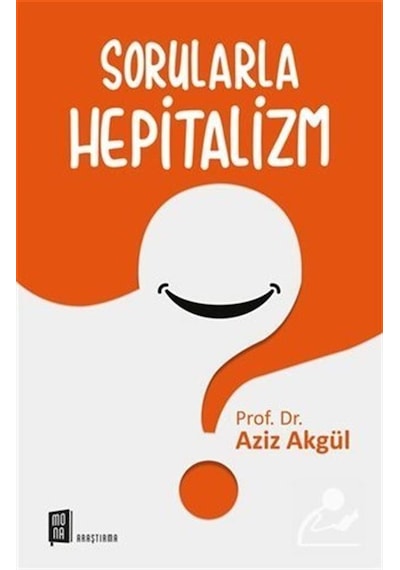 Sorularla Hepitalizm / Aziz Akgül
