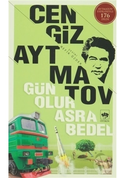 Gün Olur Asra Bedel - Cengiz Aytmatov - Ötüken Yayınevi