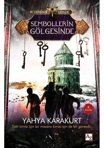 Sembollerin Gölgesinde-Şifrenin İzinde - Yahya Karakurt - Az Kitap