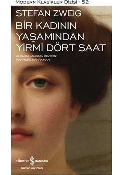 Bir Kadının Yaşamından Yirmi Dört Saat Ciltli - Modern Klasikler 52