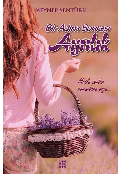 Bir Adım Sonrası Ayrılık - Zeynep Şentürk - Dokuz Yayınları