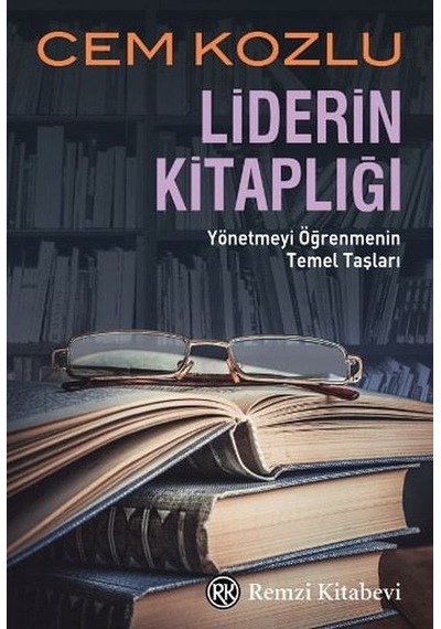 Liderin Kitaplığı - Cem Kozlu - Remzi Kitabevi