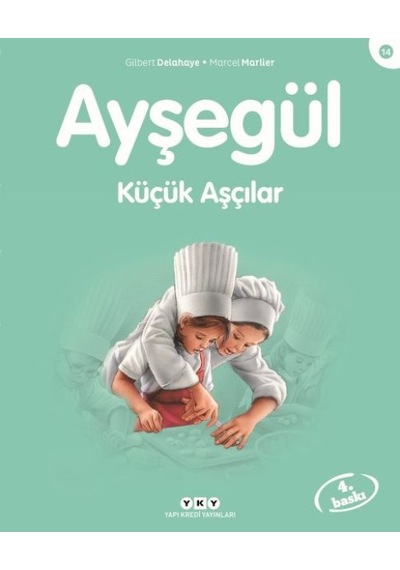 Ayşegül Serisi 14 - Küçük Aşçılar - Rzır-648749