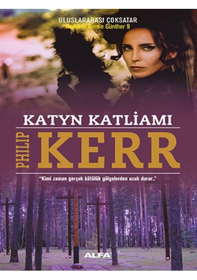 Katyn Katliamı - Philip Kerr - Alfa Yayıncılık