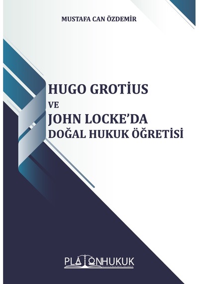 Hugo Grotius ve John Locke'Da Doğal Hukuk Öğretisi