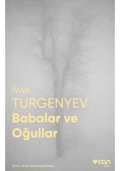 Babalar ve Oğullar-Fotoğraflı Klasik - Ivan Sergeyeviç Turgenyev - Can Yayınları