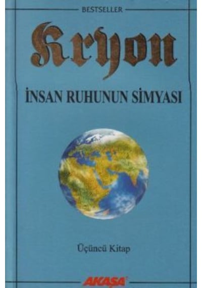 Kryon: 3. Kitap İnsan Ruhunun Simyası Kitabı - Lee Carroll - Akaşa Yayınları