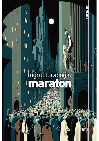 Maraton - Tuğrul Turaboğlu - Fihrist