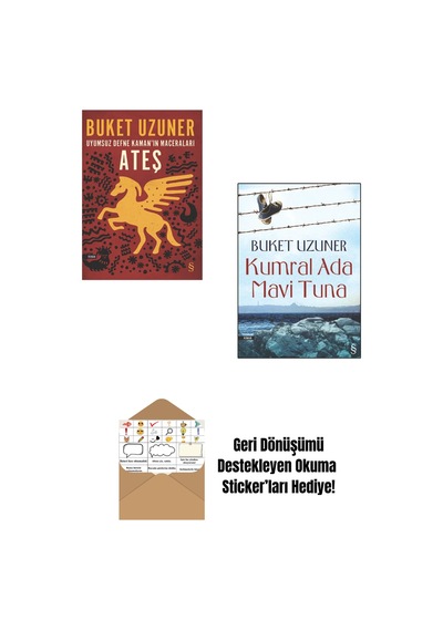 Buket Uzuner - Ateş - Kumral Ada Mavi Tuna + Okuma Sticker'ları