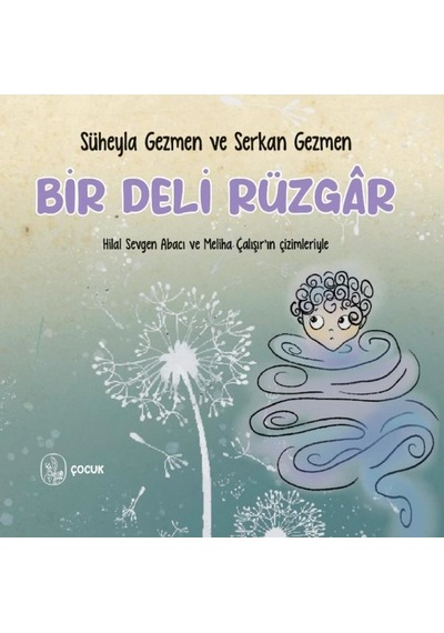 Bir Deli Rüzgar - Serkan Gezmen - Vacilando Kitap