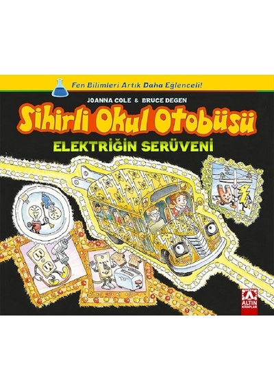 Sihirli Okul Otobüsü-Elektriğin Serüveni - Joanna Cole - Altın Kitaplar