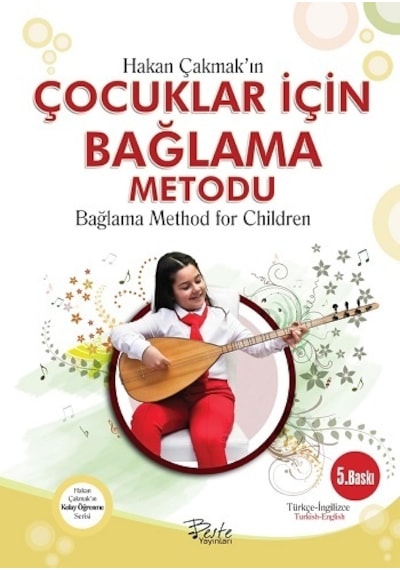 Hakan Çakmak'ın Çocuklar İçin Bağlama Metodu - Hakan Çakmak - Beste Yayınları
