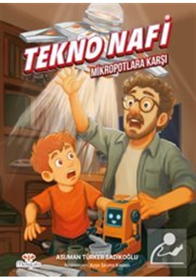 Tekno Nafi Mikropotlara Karşı / Asuman Türker Sadıkoğlu