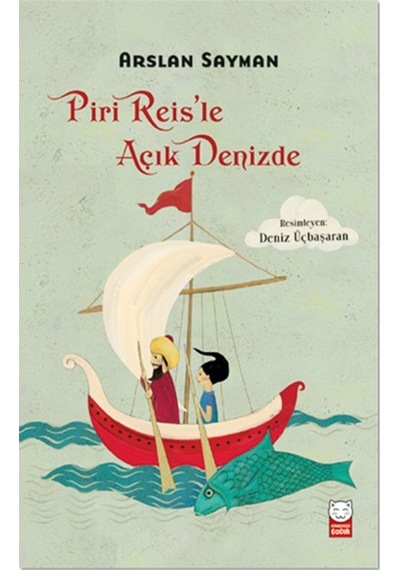 Piri Reis’Le Açık Denizde